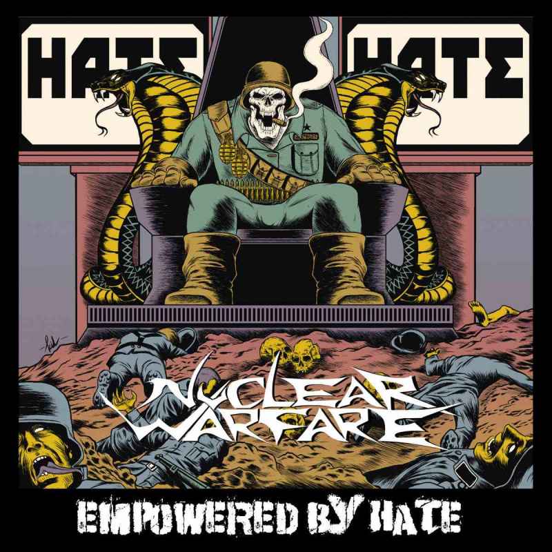 NUCLEAR WARFARE - Empowered By Hate CD